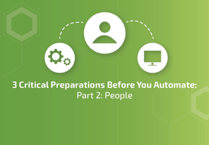 3 Critical Preparations Before You Automate: People